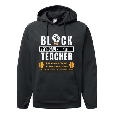 Physical Education Teacher PE Teacher Black History Month Performance Fleece Hoodie