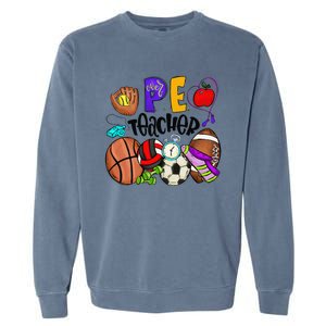 Physical Education Teacher Pe Teacher Back To School Garment-Dyed Sweatshirt