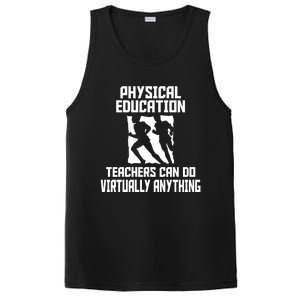 Physical Education Teachers Can Do Virtually Anything Cute Gift PosiCharge Competitor Tank