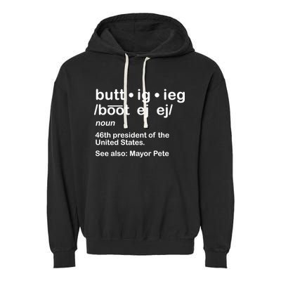 Pete Buttigieg Pronunciation Definition Garment-Dyed Fleece Hoodie
