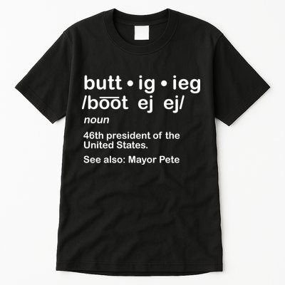 Pete Buttigieg Pronunciation Definition Tall T-Shirt