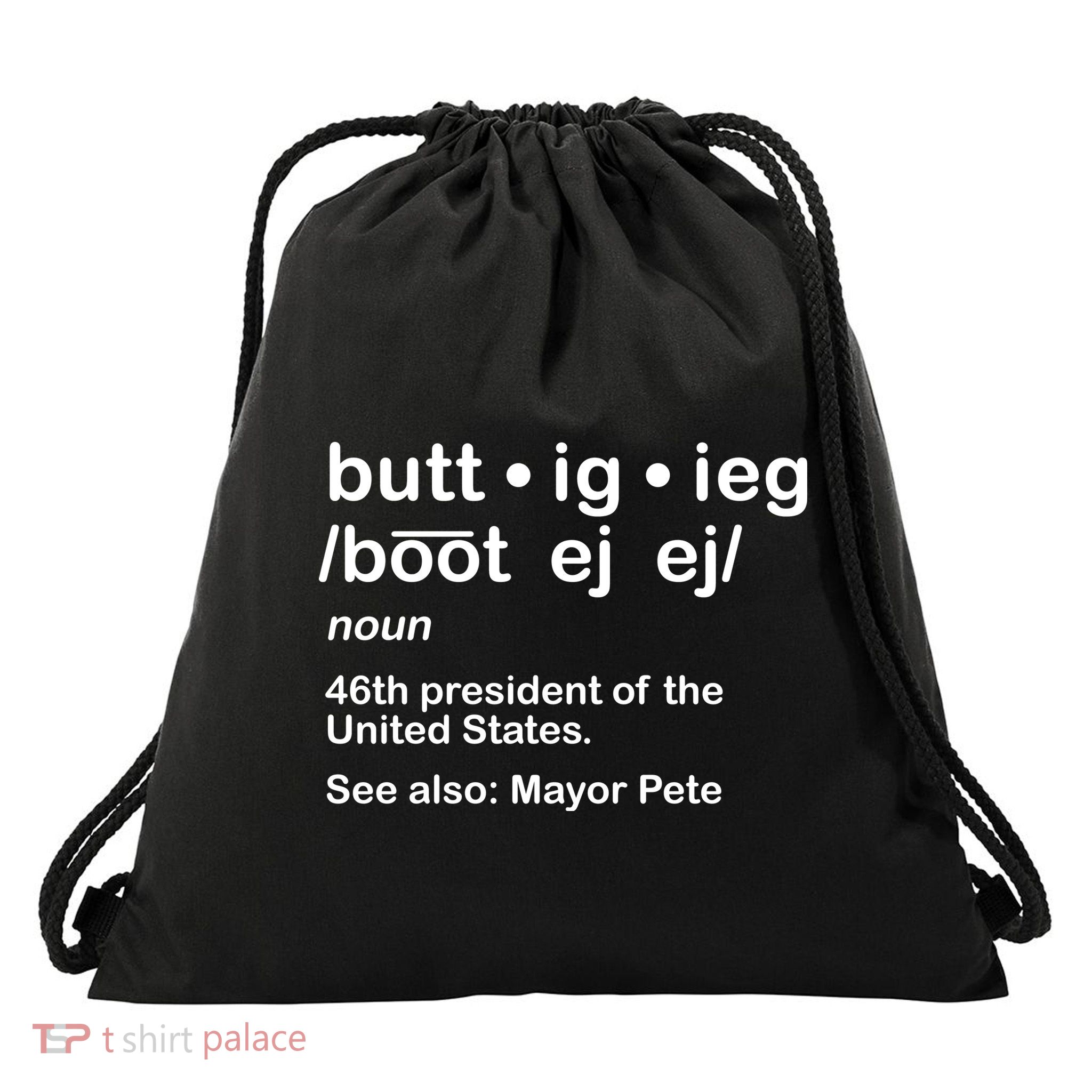 Pete Buttigieg Pronunciation Definition Drawstring Bag