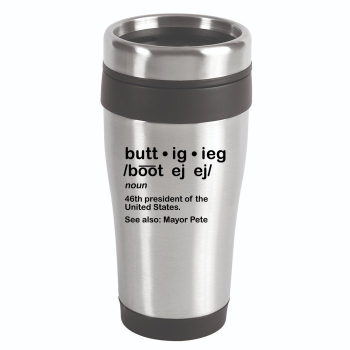 Pete Buttigieg Pronunciation Definition 16oz Travel Tumbler
