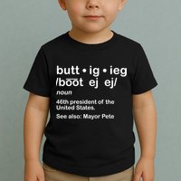 Pete Buttigieg Pronunciation Definition Toddler T-Shirt