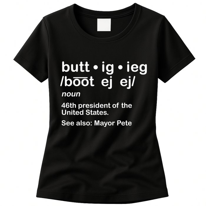 Pete Buttigieg Pronunciation Definition Womens T-Shirt