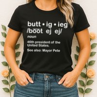 Pete Buttigieg Pronunciation Definition Womens T-Shirt