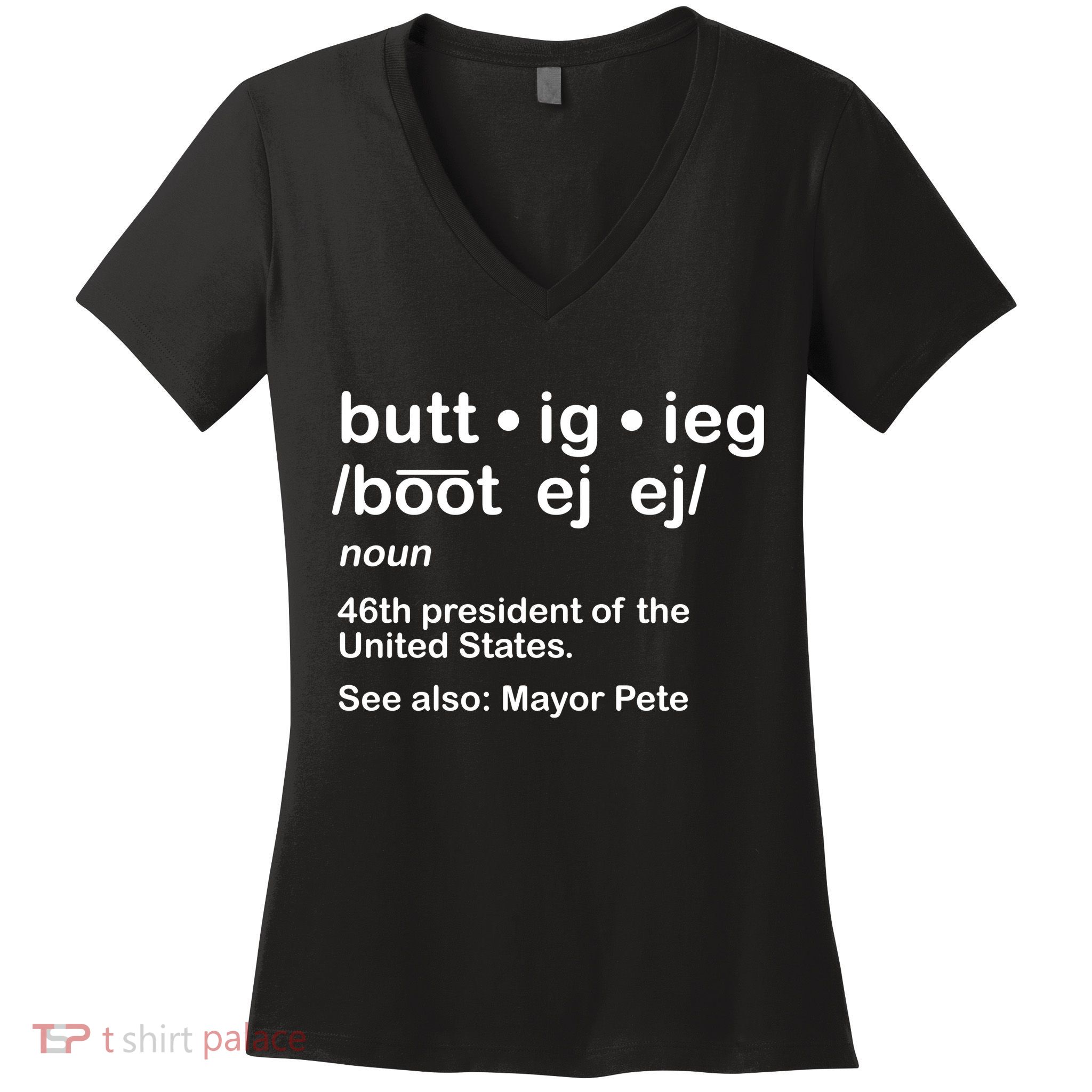 Pete Buttigieg Pronunciation Definition Women's V-Neck T-Shirt