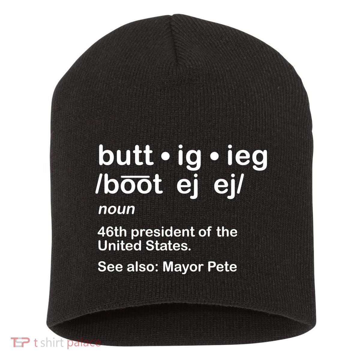 Pete Buttigieg Pronunciation Definition Short Acrylic Beanie
