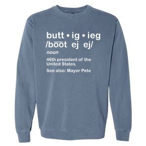 Pete Buttigieg Pronunciation Definition Garment-Dyed Sweatshirt