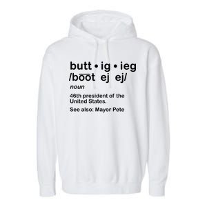 Pete Buttigieg Pronunciation Definition Garment-Dyed Fleece Hoodie