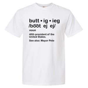 Pete Buttigieg Pronunciation Definition Garment-Dyed Heavyweight T-Shirt