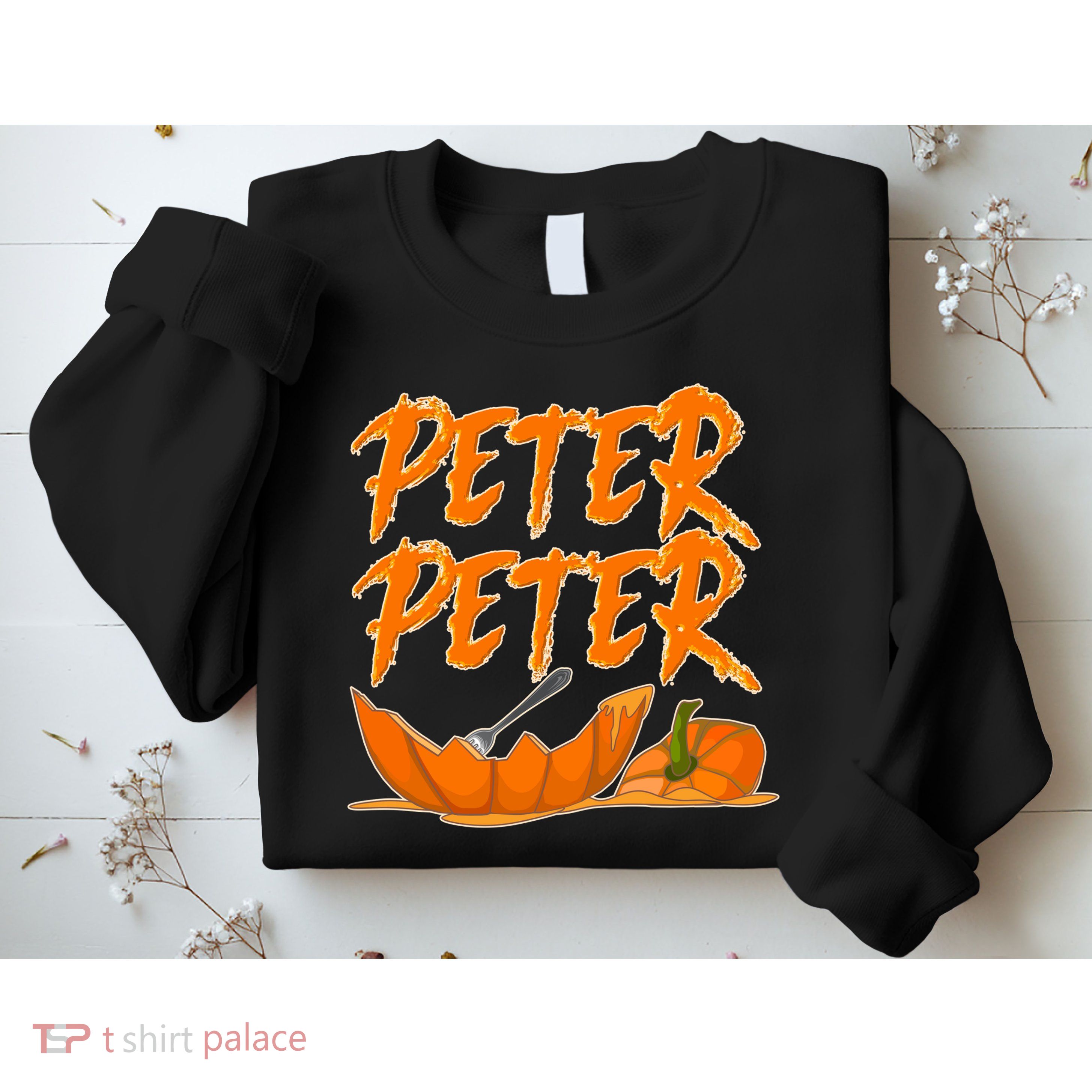 Peter Peter Pumpkin Eater Sweatshirt