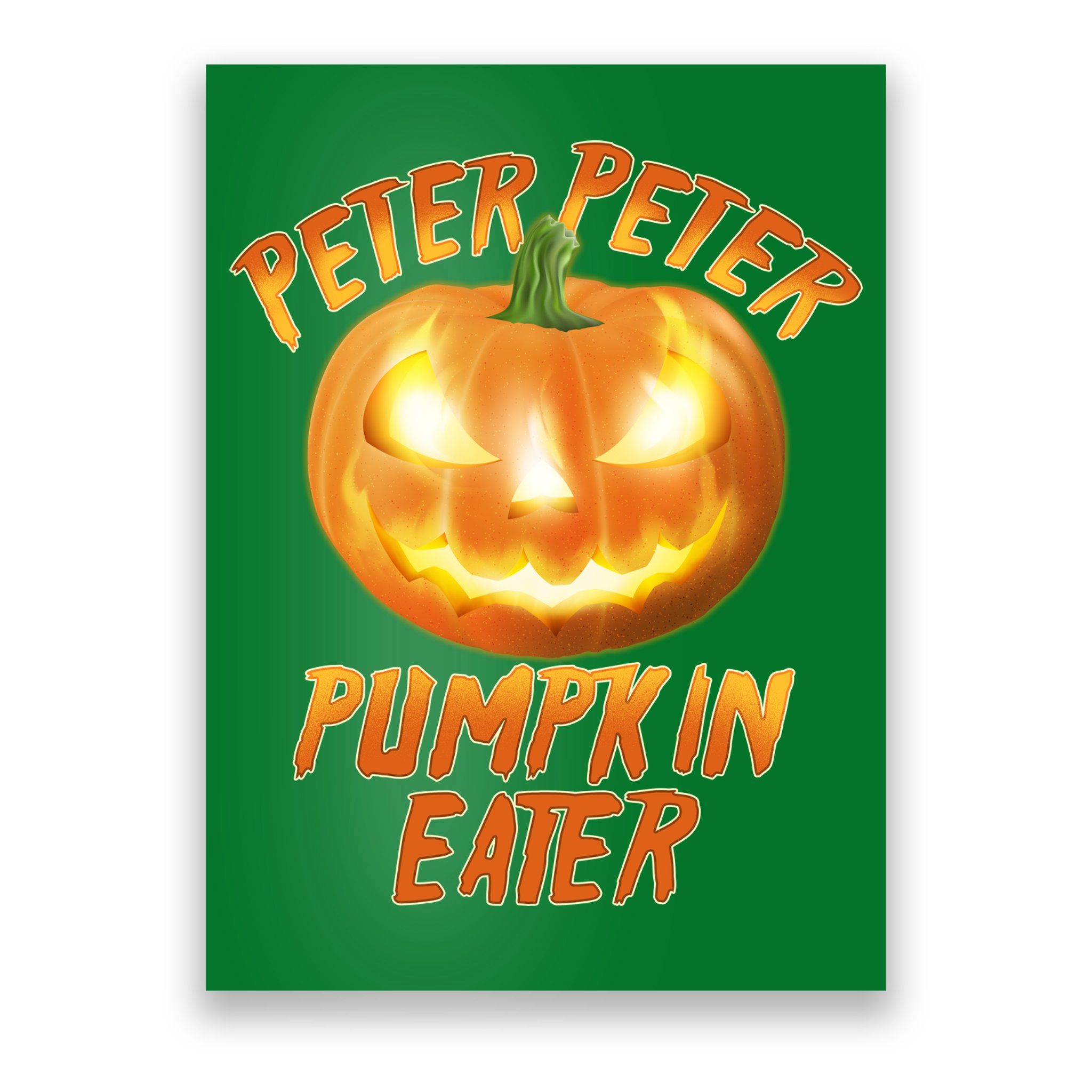 今年の新作から定番まで！ Jack-o-lantern Eater Pumpkin Peter Peter Poster TeeShirtPalace | 絵画