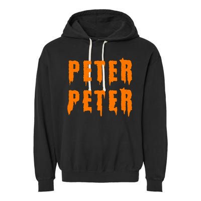 Peter Peter Spooky Halloween Funny Garment-Dyed Fleece Hoodie