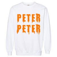 Peter Peter Spooky Halloween Funny Garment-Dyed Sweatshirt