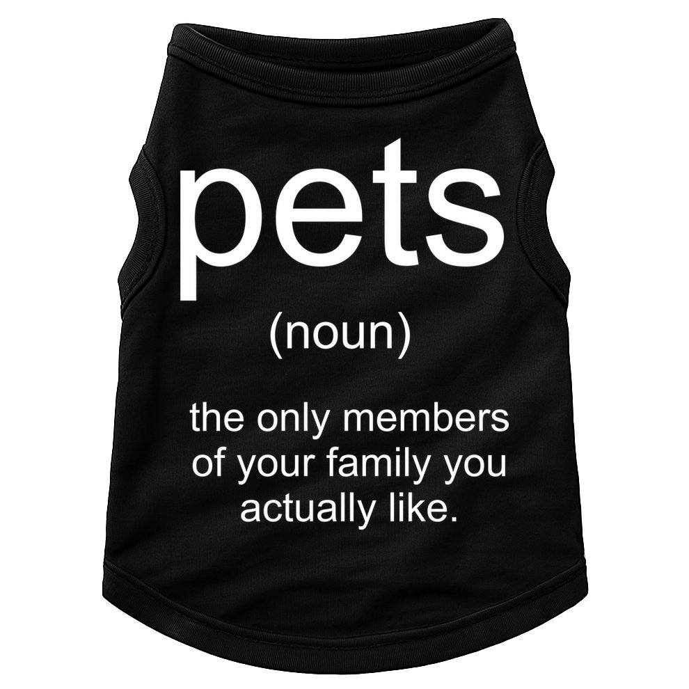 Pets Noun Members Of The Family You Like Doggie Tank