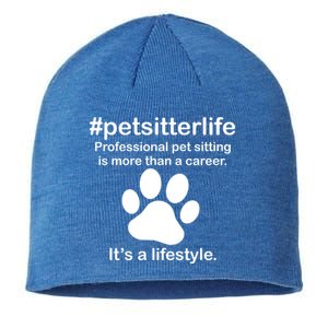 #petsitterlife Professional Pet Sitting Lifestyle Sustainable Beanie