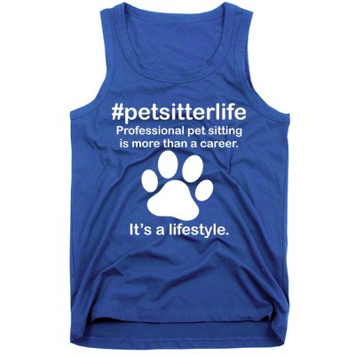 #petsitterlife Professional Pet Sitting Lifestyle Tank Top