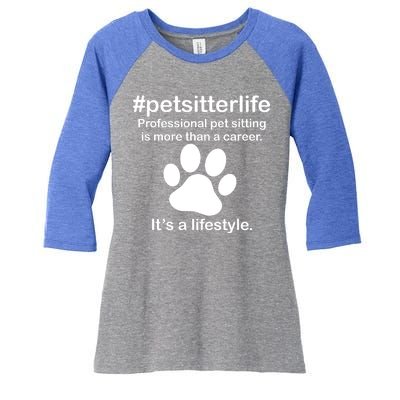 #petsitterlife Professional Pet Sitting Lifestyle Women's Tri-Blend 3/4-Sleeve Raglan Shirt