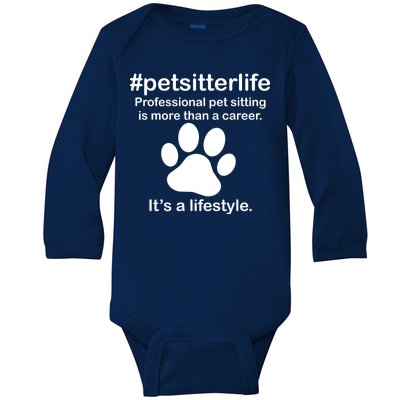 #petsitterlife Professional Pet Sitting Lifestyle Baby Long Sleeve Bodysuit