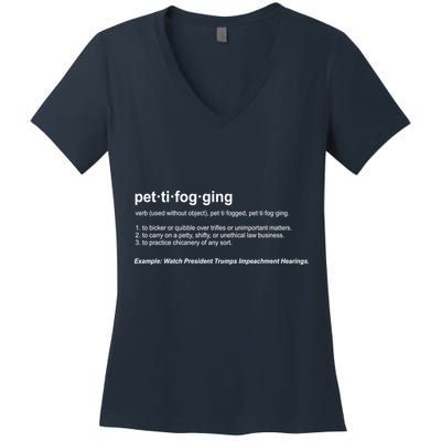 Pettifogging Impeachment Hearings  Women's V-Neck T-Shirt