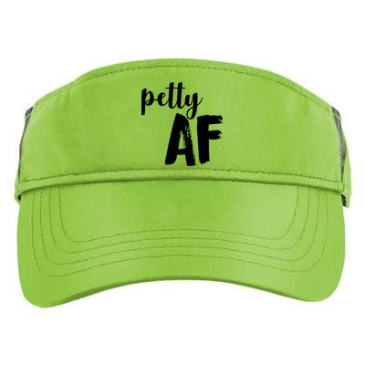 Petty AF  Adult Drive Performance Visor