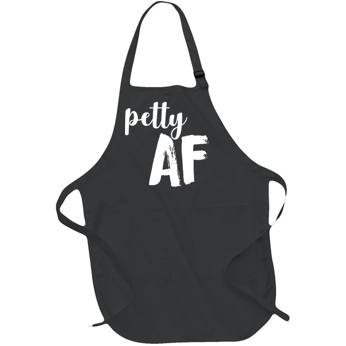 Petty AF  Full-Length Apron With Pockets