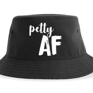 Petty AF  Sustainable Bucket Hat