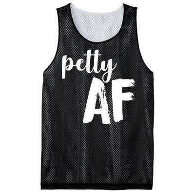 Petty AF  Mesh Reversible Basketball Jersey Tank