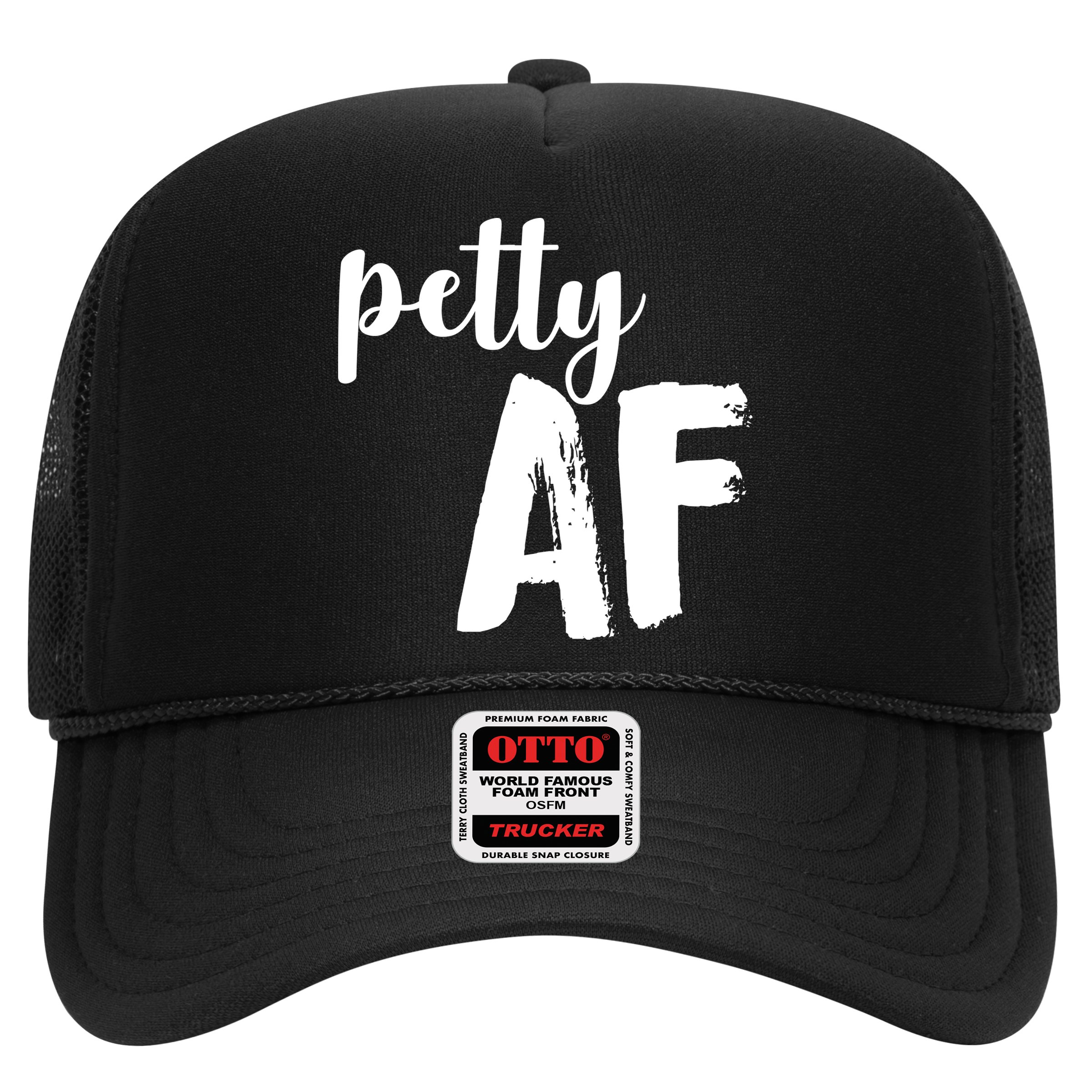Petty AF  Hat
