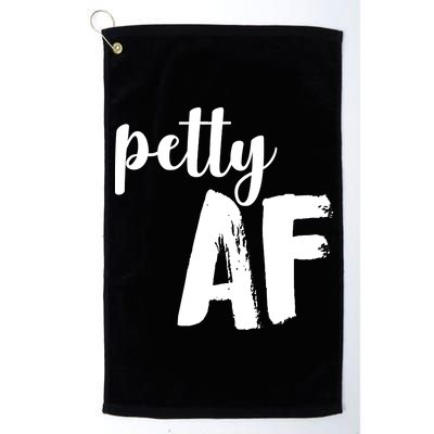 Petty AF  Platinum Collection Golf Towel