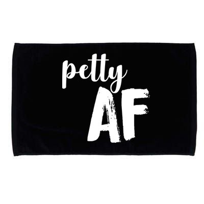 Petty AF  Microfiber Hand Towel