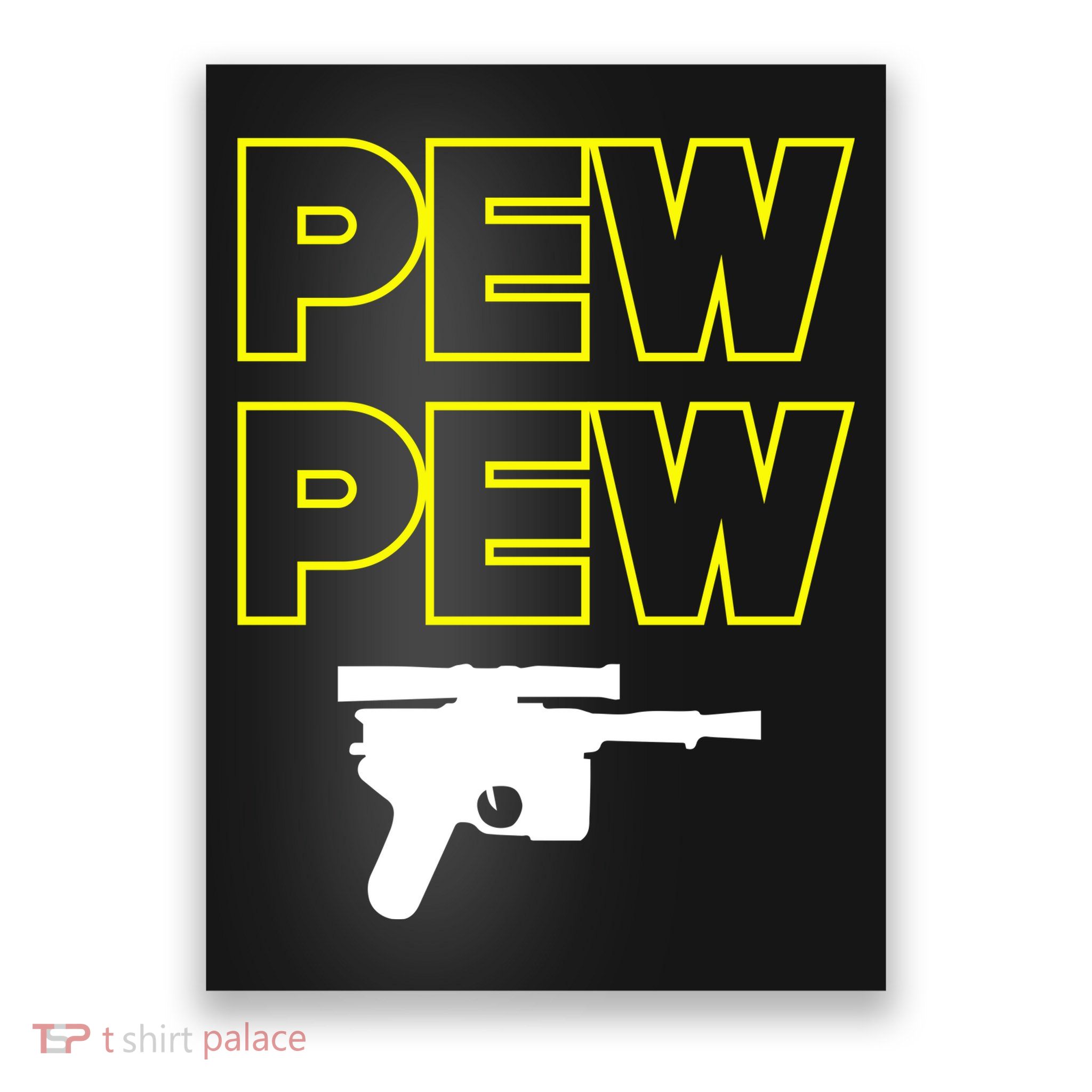 Pew Pew Poster