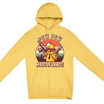 Pew Pew Madafakas Chick Chicken Premium Pullover Hoodie