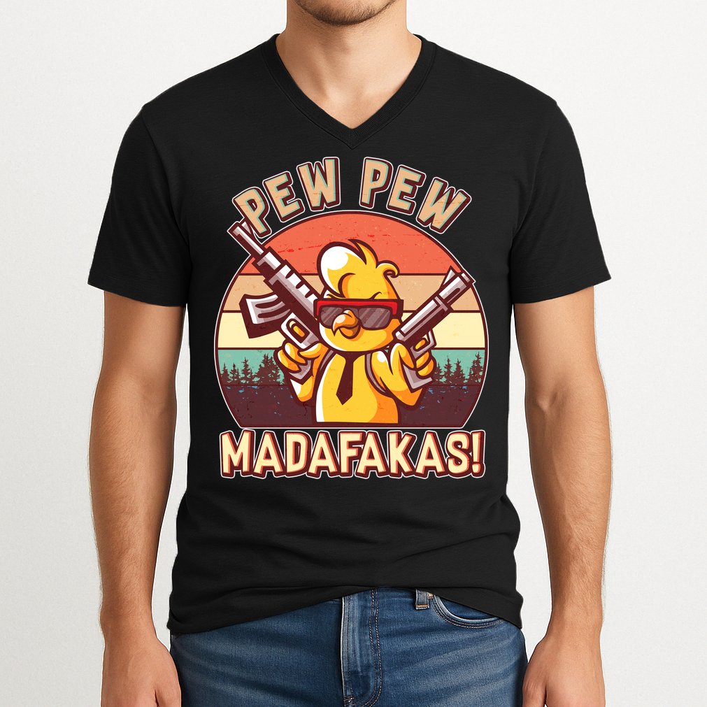 Pew Pew Madafakas Chick Chicken V-Neck T-Shirt
