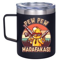 Pew Pew Madafakas Chick Chicken 12oz Stainless Steel Coffee Mug