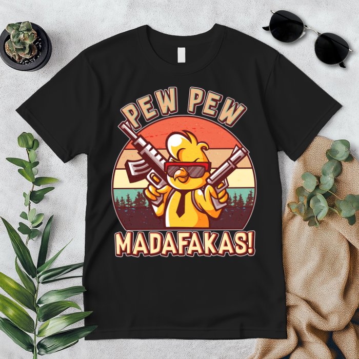 Pew Pew Madafakas Chick Chicken Premium T-Shirt