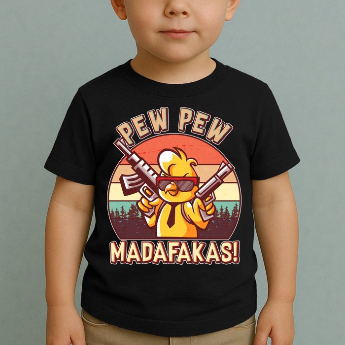 Pew Pew Madafakas Chick Chicken Toddler T-Shirt
