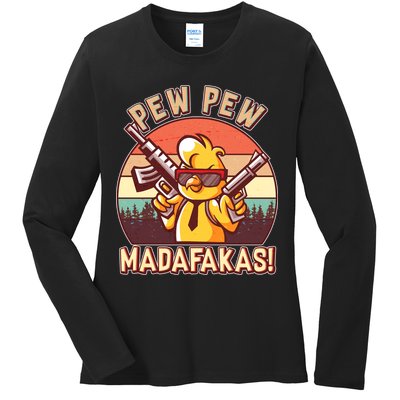 Pew Pew Madafakas Chick Chicken Ladies Long Sleeve Shirt