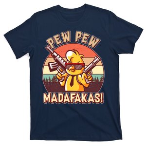 Pew Pew Madafakas Chick Chicken T-Shirt