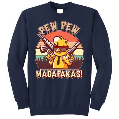 Pew Pew Madafakas Chick Chicken Tall Sweatshirt