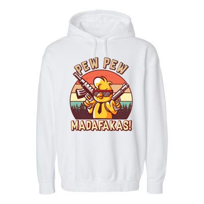 Pew Pew Madafakas Chick Chicken Garment-Dyed Fleece Hoodie