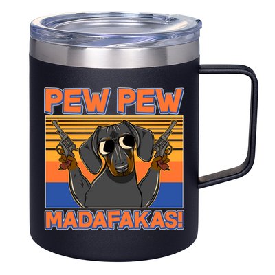 Pew Pew Madafakas Dachshund Dog 12oz Stainless Steel Coffee Mug