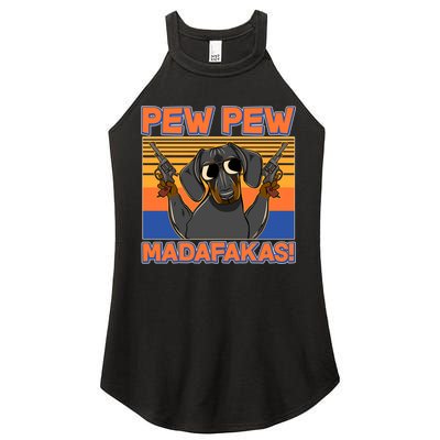 Pew Pew Madafakas Dachshund Dog Women's Perfect Tri Rocker Tank