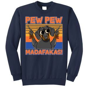 Pew Pew Madafakas Dachshund Dog Sweatshirt