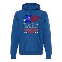 Patriotic Eagle We The People Have Had Enough Trump 2024 Funny Gift Premium Hoodie