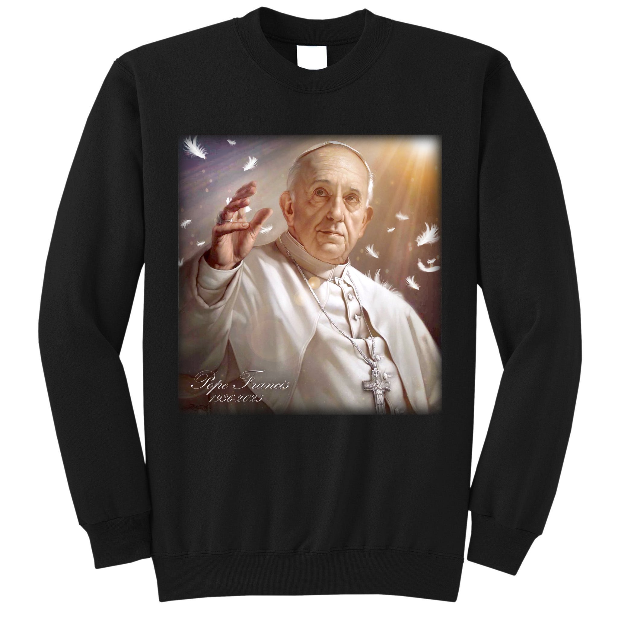 Pope Francis 1936-2025 Memorial Tall Sweatshirt
