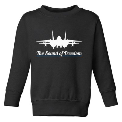 Patriotic F 14 Tomcat Fighter Jet Noise Sound Of Freedom Toddler Sweatshirt