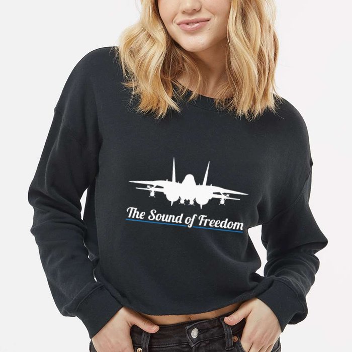 Patriotic F 14 Tomcat Fighter Jet Noise Sound Of Freedom Cropped Pullover Crew