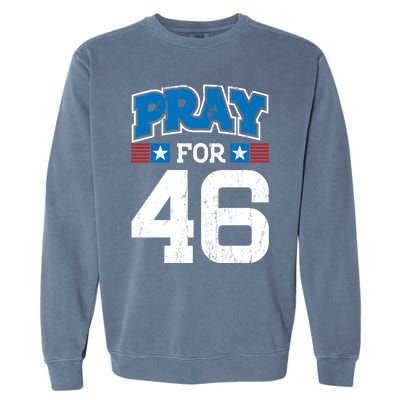 Pray For 46th President Trump Christian Conservative Gift Garment-Dyed Sweatshirt